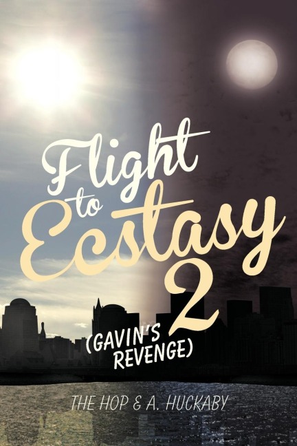 Flight to Ecstasy 2: (Gavins Revenge)