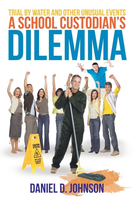 A School Custodians Dilemma: Trial by Water and Other Unusual Events