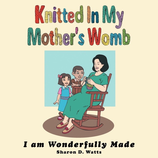 Knitted In My Mothers Womb