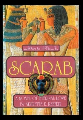 Scarab: A Novel of eternal love