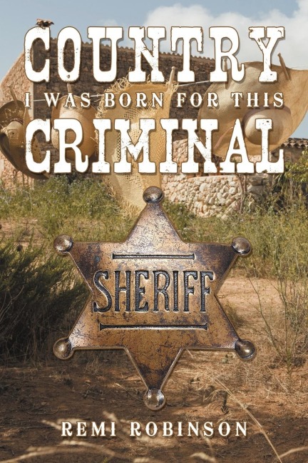 Country Criminal: I Was Born for This