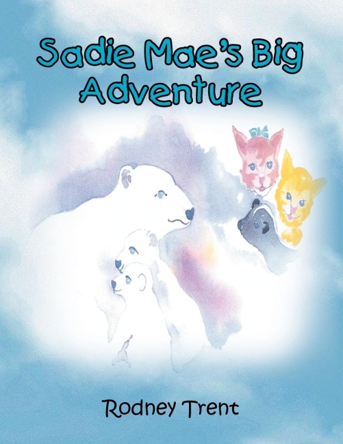 Sadie Maes Big Adventure