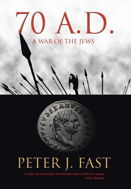 70 A.D.: A War of the Jews