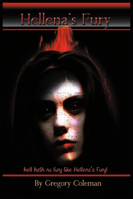 Hellenas Fury: Hell Hath No Fury Like Hellenas Fury!