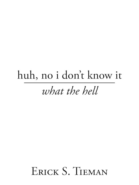 huh, no i dont know it: what the hell