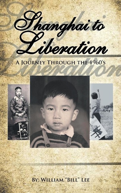 Shanghai to Liberation: A Journey Through the 1960s