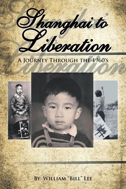 Shanghai to Liberation: A Journey Through the 1960s