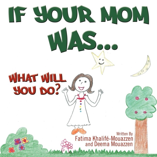 If Your Mom Was.....: What Will You Do?