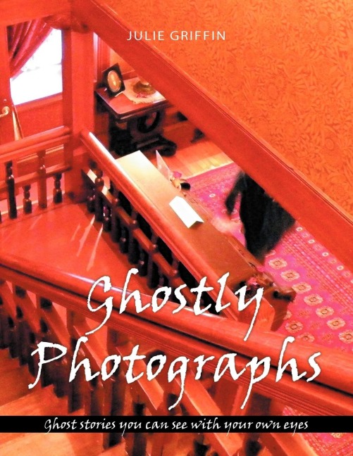 Ghostly Photographs: Ghost stories you can see with your own eyes