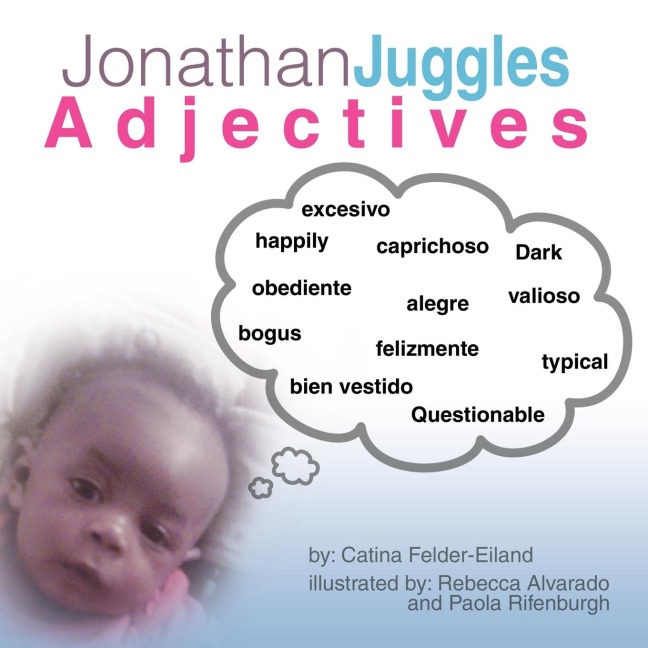 Jonathan Juggles Adjectives: ABCS