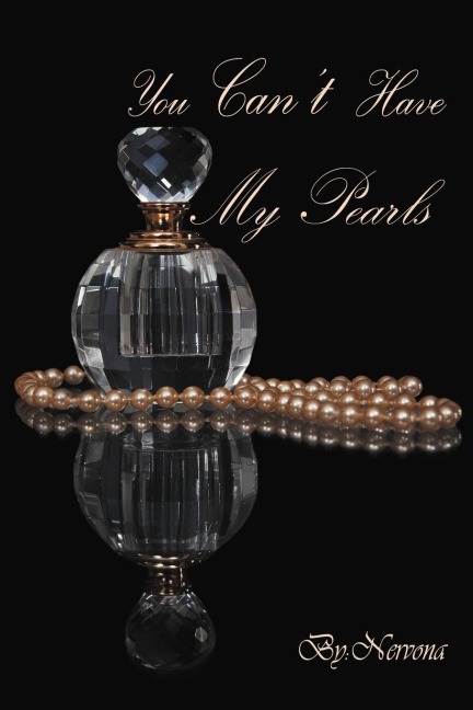 You Cant Have My Pearls