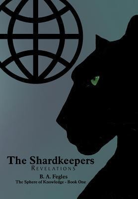 The Shardkeepers: Revelations