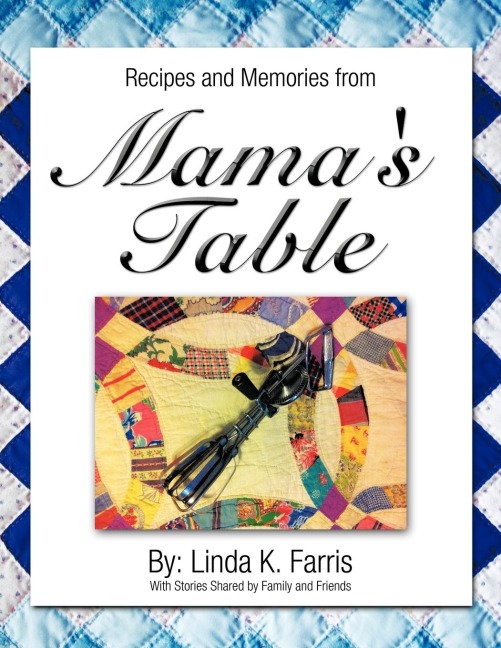 Recipes and Memories from Mamas Table