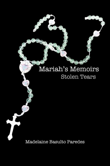 Mariahs Memoirs: Stolen Tears