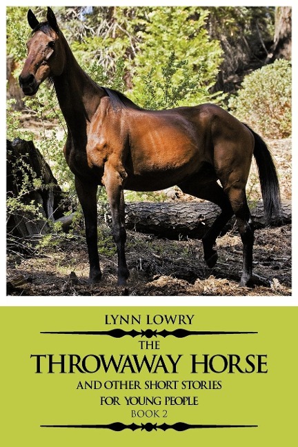 The Throwaway Horse and Other Short Stories for Young People: Book 2