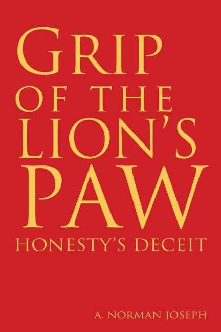 Grip of the Lions Paw: Honestys Deceit