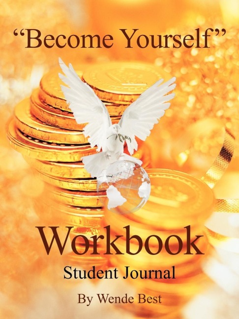 Become Yourself Workbook: Student Journal