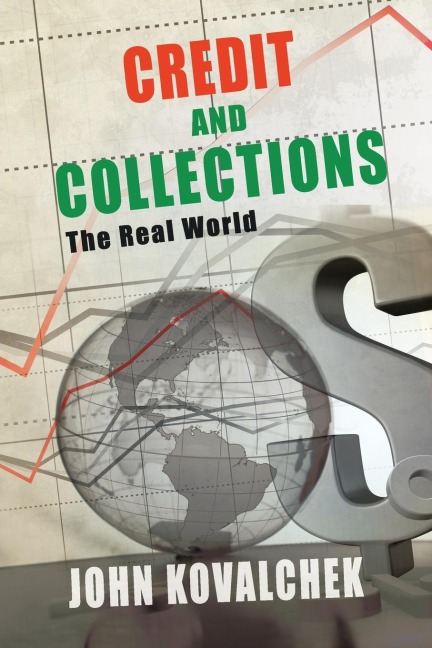 Credit And Collections: The Real World