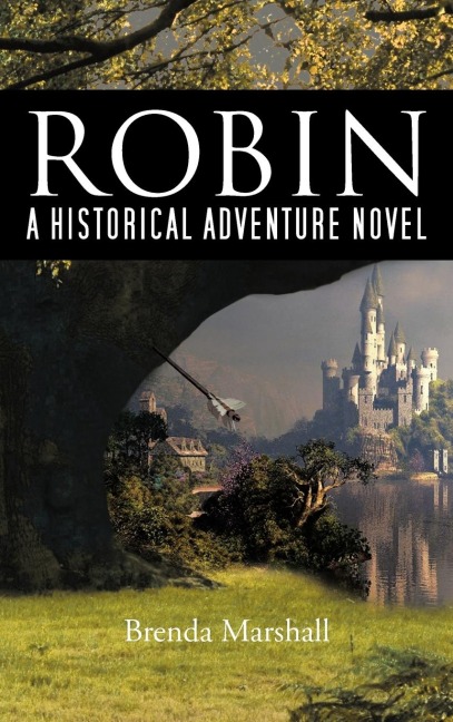 Robin: A Historical Adventure Novel