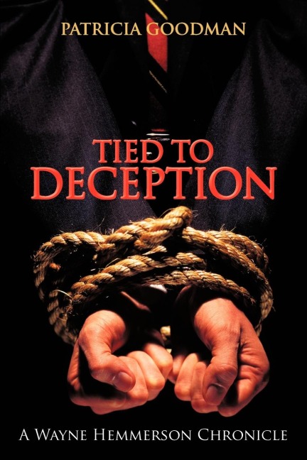 Tied to Deception: A Wayne Hemmerson Chronicle