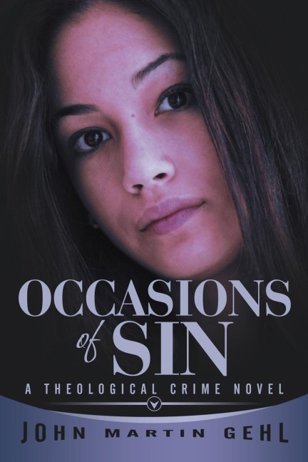 Occasions of Sin: A Theological Crime Novel