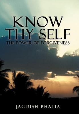 Know Thy Self: The Power of Forgiveness