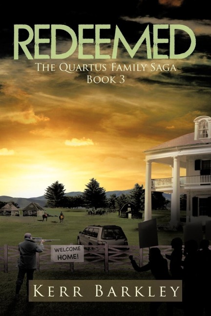 Redeemed: The Quartus Family Saga Book 3