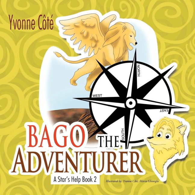 Bago the Adventurer: A Stars Help Book 2
