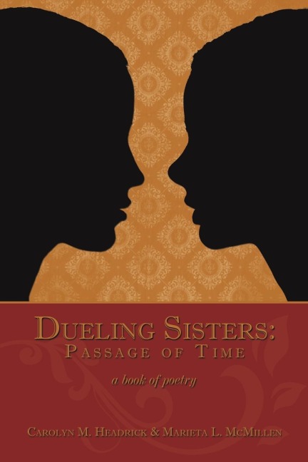 Dueling Sisters: Passage of Time: a  book of Poetry