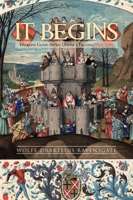 It Begins: Worlds Gone Awry: Dooms Falling Part One