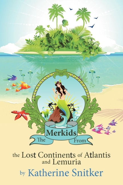 The Merkids from the Lost Continents of Atlantis and Lemuria