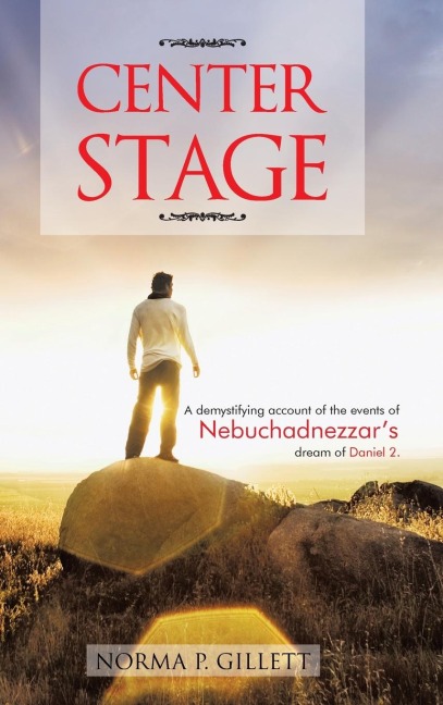 Center Stage: A Demystifying Account of the Events of Nebuchadnezzars Dream of Daniel 2.