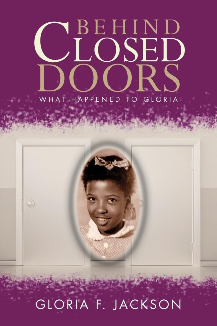 Behind Closed Doors: What Happened to Gloria