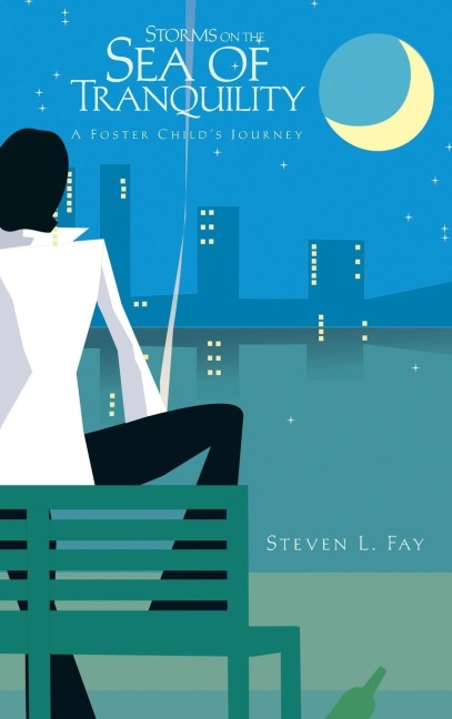 Storms on the Sea of Tranquility: A Foster Childs Journey