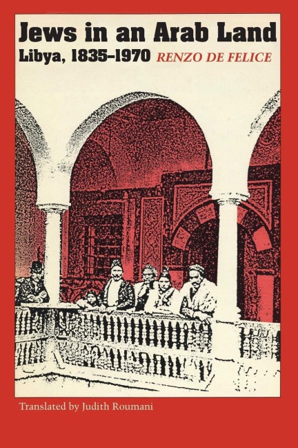 Jews in an Arab Land: Libya, 1835-1970