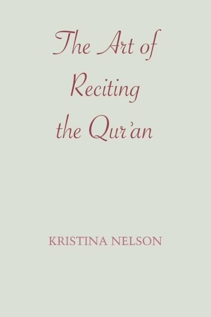 The Art of Reciting the Quran