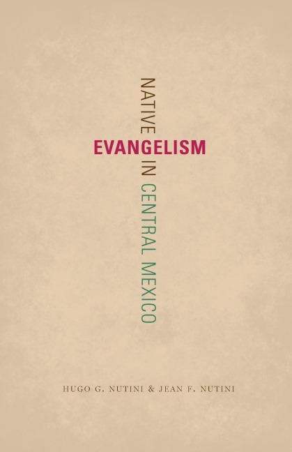 Native Evangelism in Central Mexico