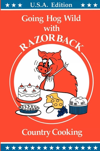 RAZORBACK Country Cooking Going Hog Wild