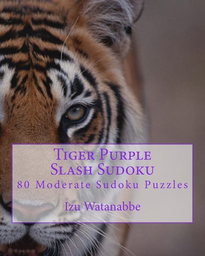 Tiger Purple Slash Sudoku 80 Moderate Sudoku Puzzles