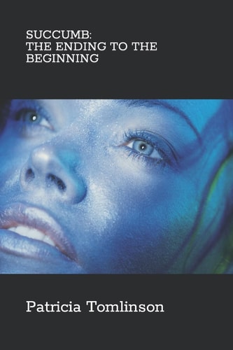 Succumb The Ending To The Beginning