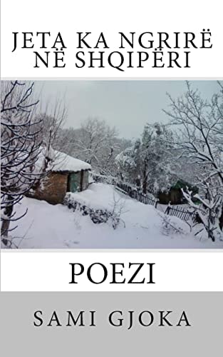 Jeta Ka Ngrirë Në Shqipëri