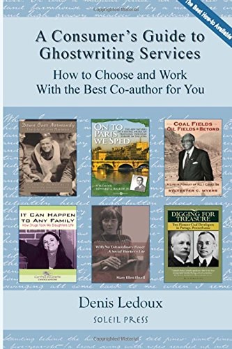 A Consumer's Guide to Ghostwriting Services How to Choose and Work with the Best Co-Author for You