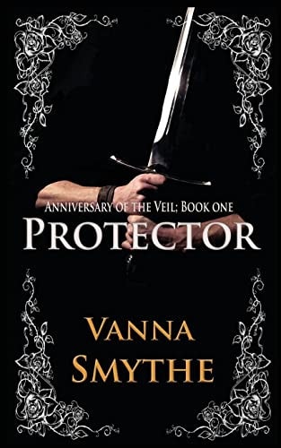 Protector (Anniversary of the Veil, Book 1)