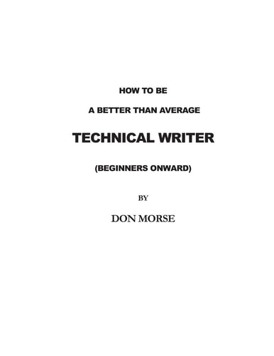 How to Be a Better Than Average Technical Writer