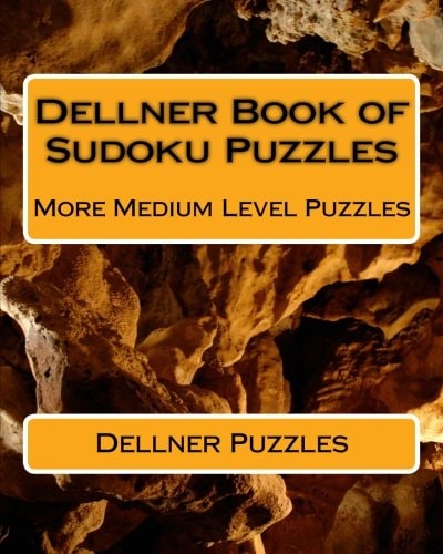 Dellner Book of Sudoku Puzzles More Medium Level Puzzles