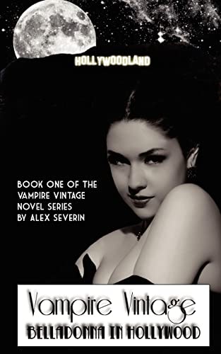 Vampire Vintage Book One Belladonna in Hollywood (Vampire Vintage Series)