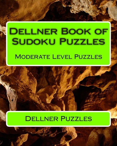 Dellner Book of Sudoku Puzzles Moderate Level Puzzles