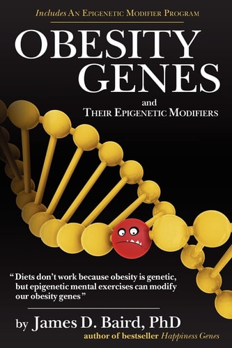 OBESITY GENES and Their Epigenetic Modifiers