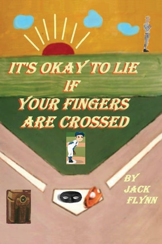 IT's OKAY to LIE If Your Fingers Are Crossed