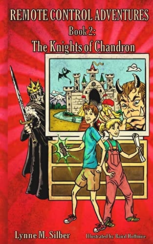 Remote Control Adventures Book #2: The Knights of Chandron
